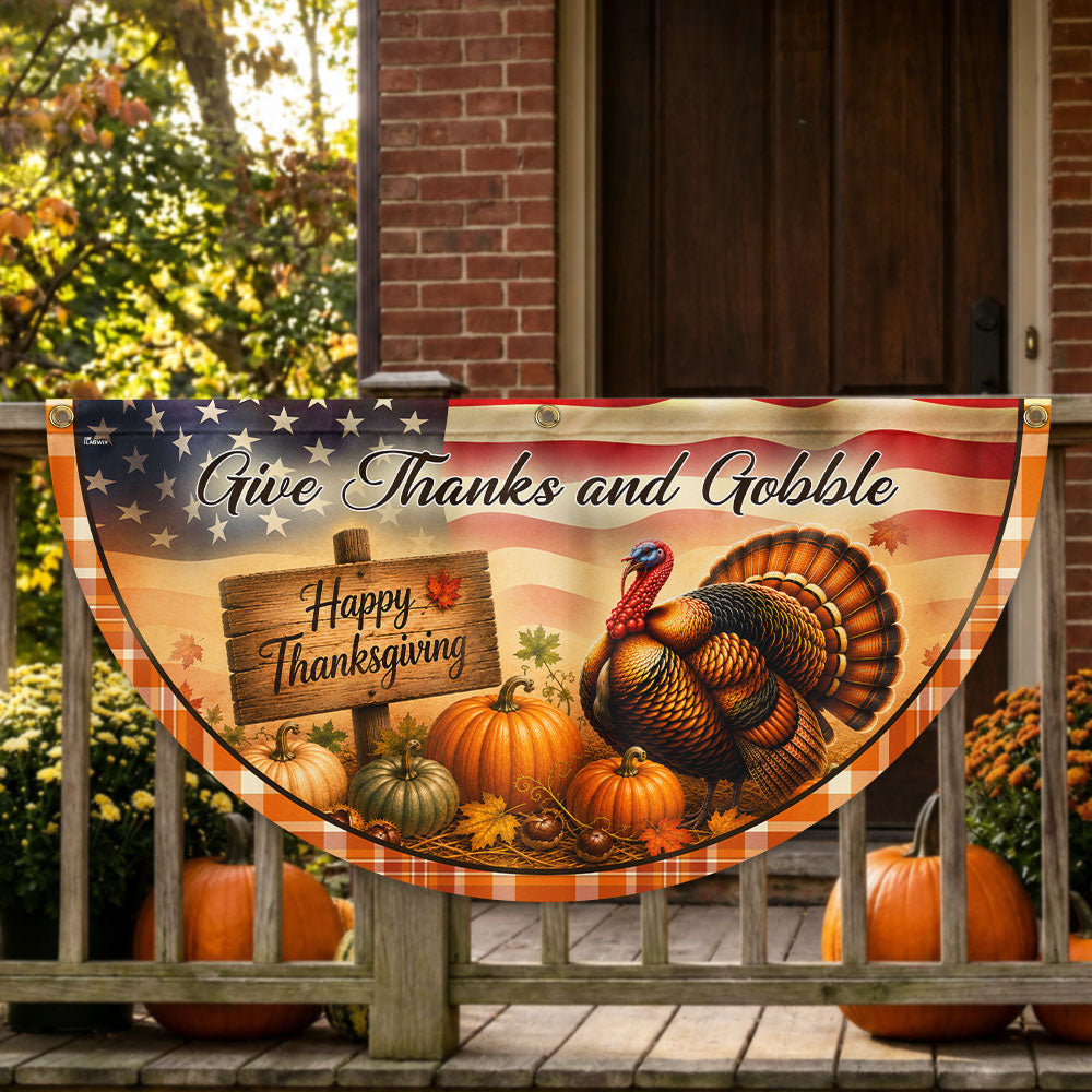 Happy Thanksgiving Give Thanks And Gobble Turkey Retro Half Circle