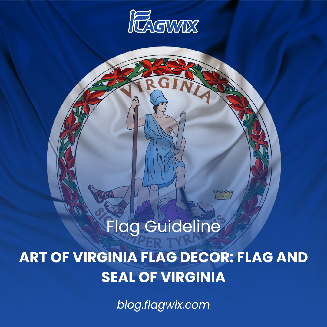 Art of Virginia Flag Decor: Flag and Seal of Virginia – Flagwix