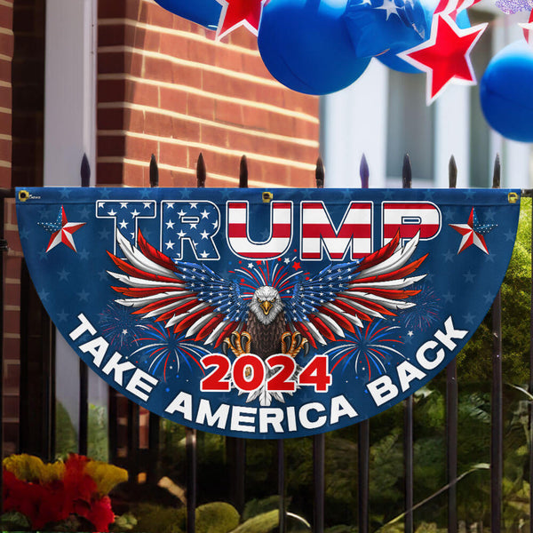 Trump Flag Take America Back Trump 2024 Non-Pleated Fan Flag TPT1944FL