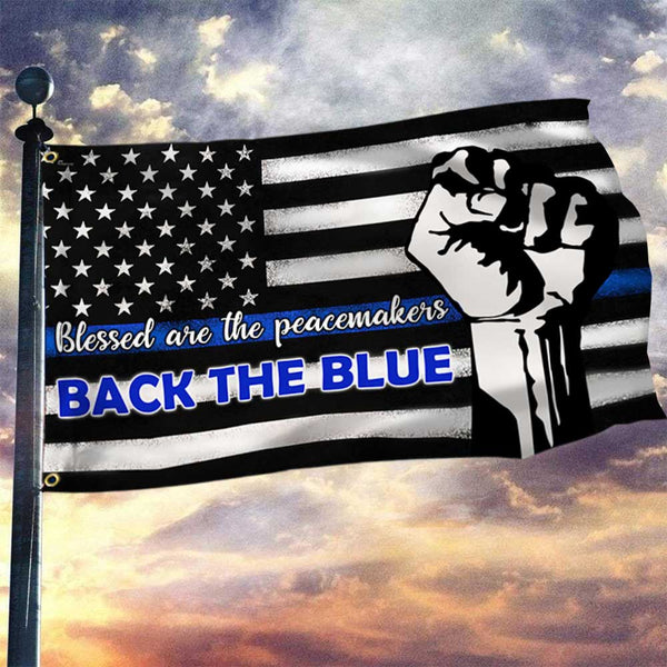The Thin Blue Line Grommet Flag Blessed Are The Peacemakers