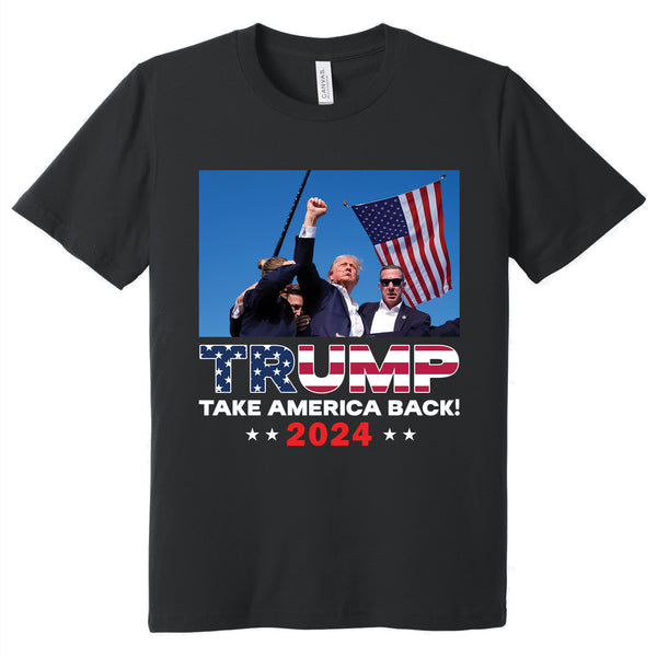 Donald Trump 2024 Take America Back! Survived Shot At Election Rally T-Shirt