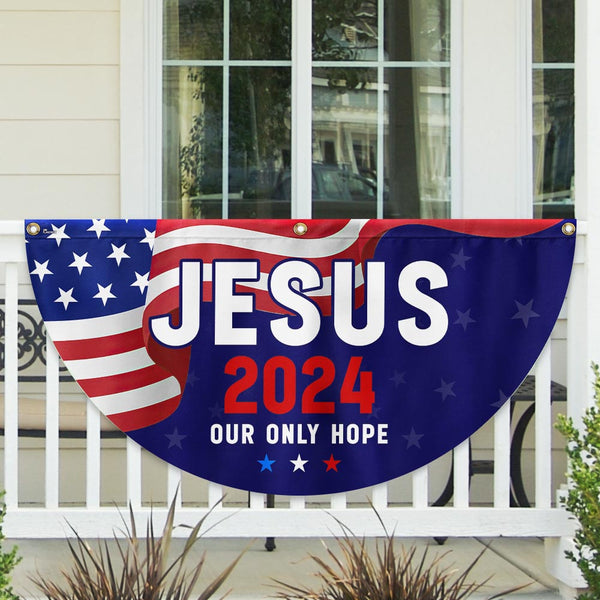 Flagwix American Flag - Jesus 2024 Our Only Hope American Non-Pleated Fan Flag TPT1630FL