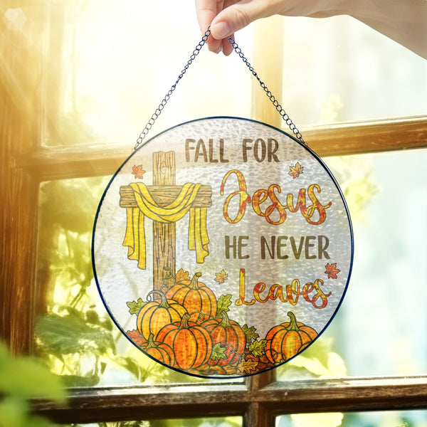 Jesus Cross Fall for Jesus He Never Leaves Thanksgiving Stained Glass Suncatcher