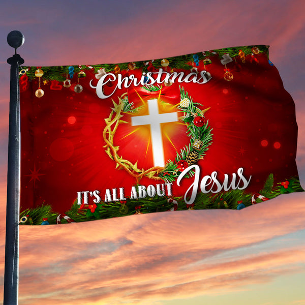 Christmas It's All About Jesus Grommet Flag TQN763GF