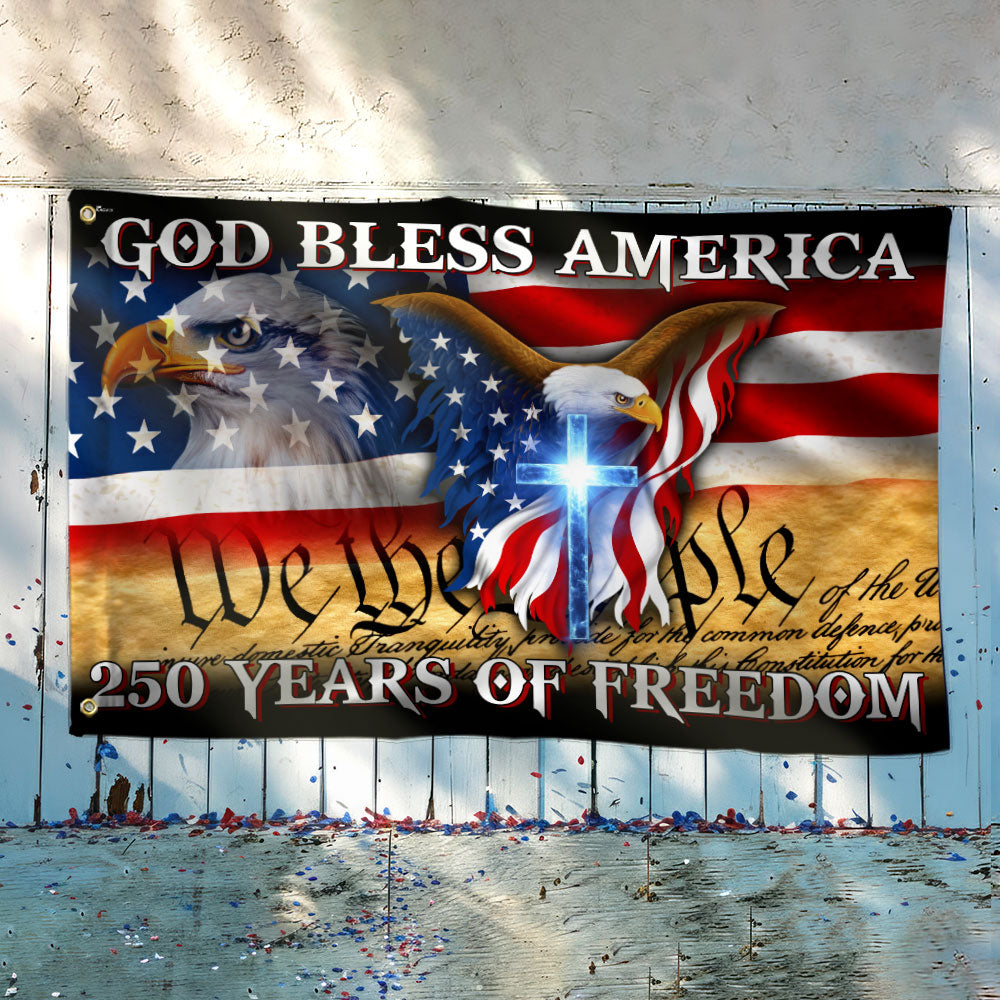 250 Years of Freedom Grommet Flag God Bless America Flagwix
