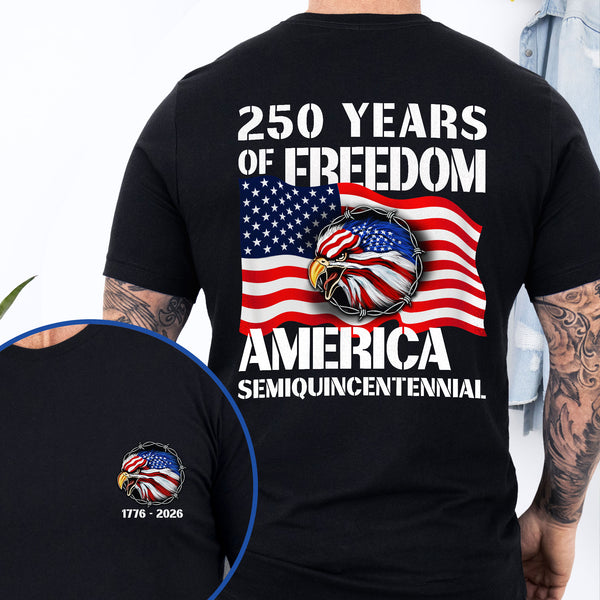 250 Years of Freedom T-Shirt | Patriotic American Eagle Anniversary Tee