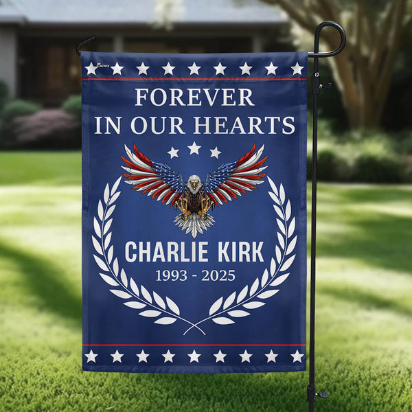 American Patriot Flag Memorial Charlie Kirk Forever In Our Hearts Patriotic Eagle Flag