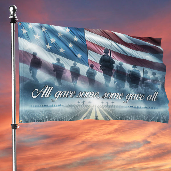 Memorial Day All Gave Some Some Gave All Grommet Flag