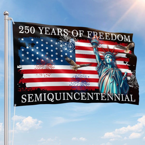 250 Years of Freedom Grommet Flag - Patriotic Semiquincentennial American Flag