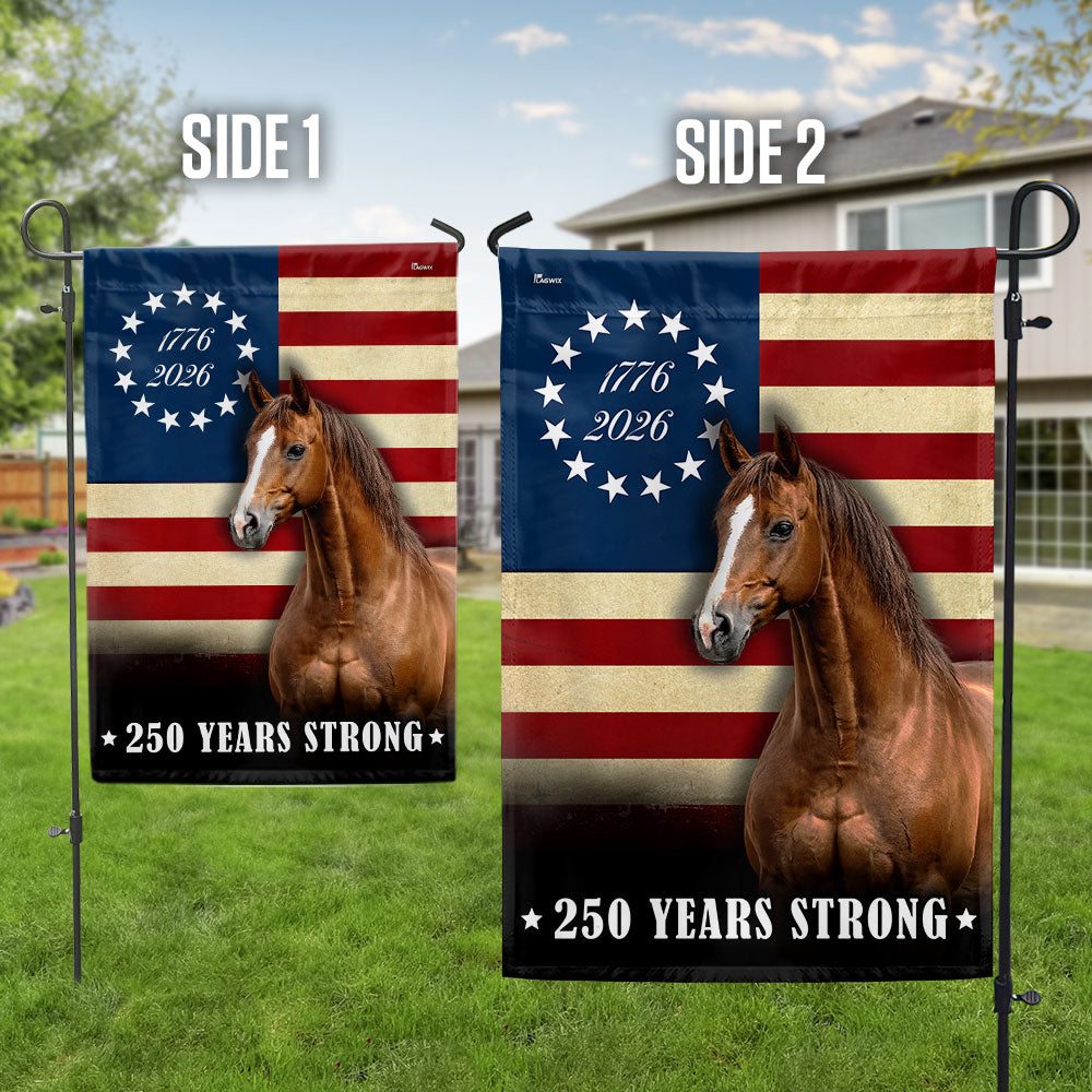 250 Years Strong Horse US Flag, Patriotic Horse Betsy Ross 250 Flag ...