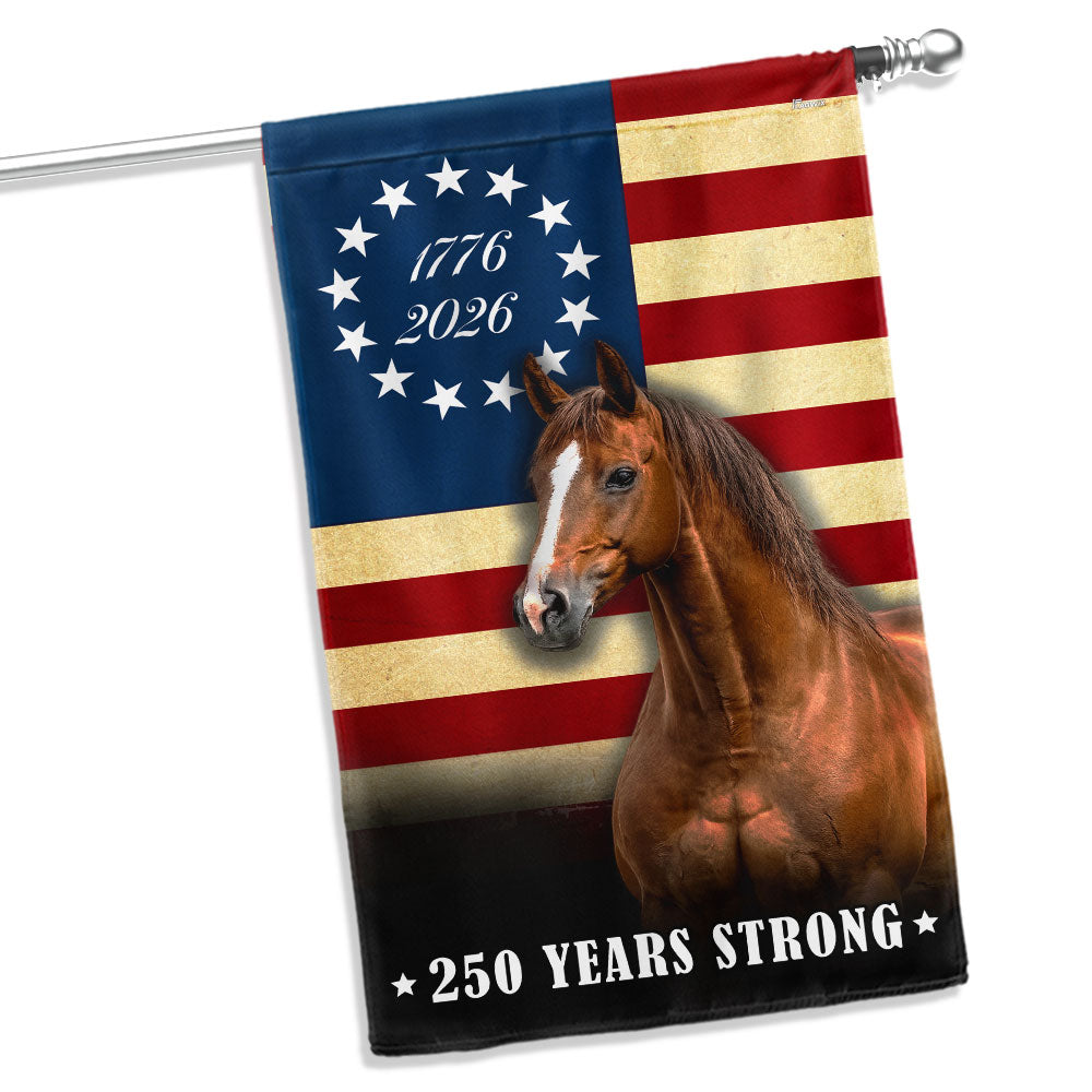 250 Years Strong Horse US Flag, Patriotic Horse Betsy Ross 250 Flag ...