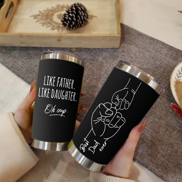 Like Father Like Daughter 20oz Tumbler Black