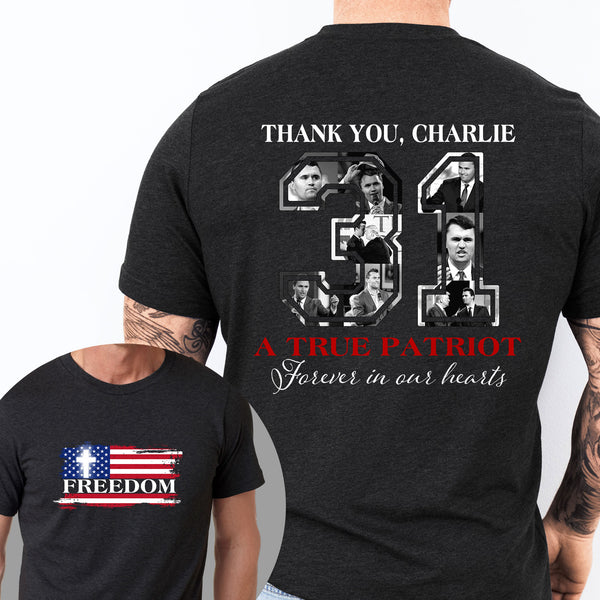 Thank You Charlie T-shirt | Forever In Our Hearts Charlie Kirk Shirt