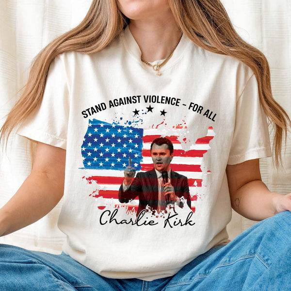Stand With Charlie Kirk Memorial Comfort Color T-Shirt