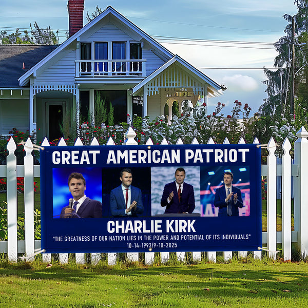 Charlie Kirk Great American Patriot Tribute Memorial Fence Banner