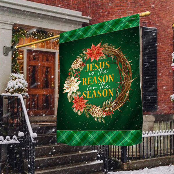 Jesus Is The Reason For The Season Christmas Flag TQN1818F