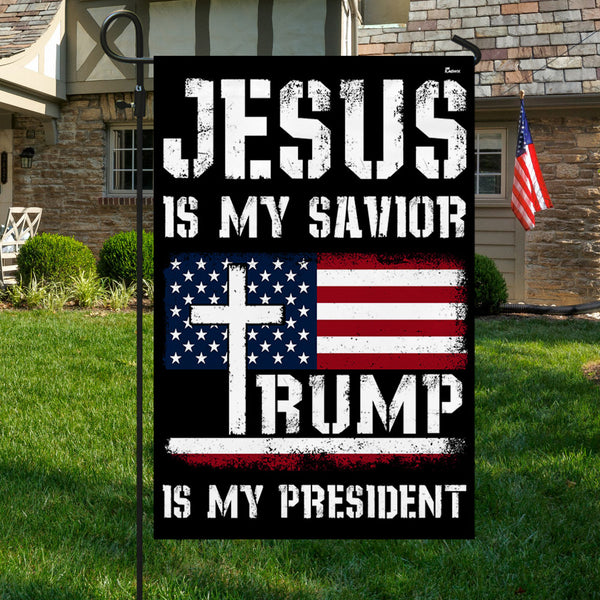 Jesus Is My Savior Trump Is My President Flag MLN3866F