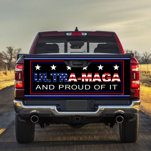 Ultra MAGA and Proud Of It 2nd Amendment Truck Tailgate Decal Sticker Wrap
