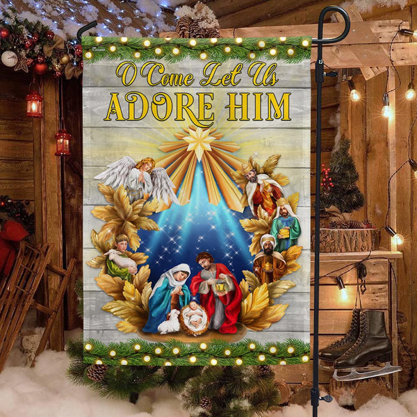 Nativity of Jesus Christmas Flag O Come Let Us Adore Him Holy Night Flag MLN1970F