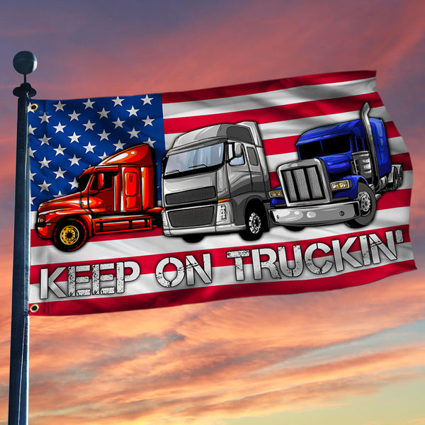 Trucker Keep On Truckin' American Grommet Flag