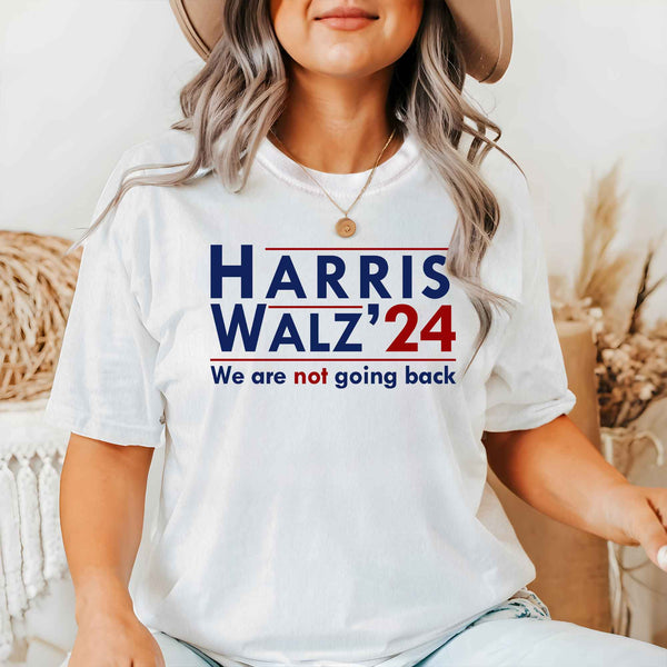 Harris Walz 2024 We Are Not Going Back Comfort Color T-Shirt