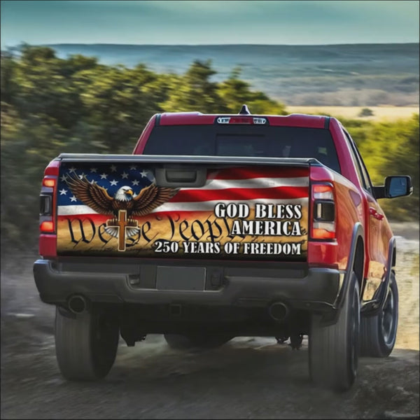 We The People Eagle Patriot 250 Years Truck Tailgate Decal Sticker Wrap
