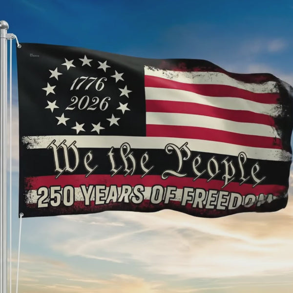America 250th Anniversary 1776 2026 Semiquincentennial We The People Patriotic Grommet Flag
