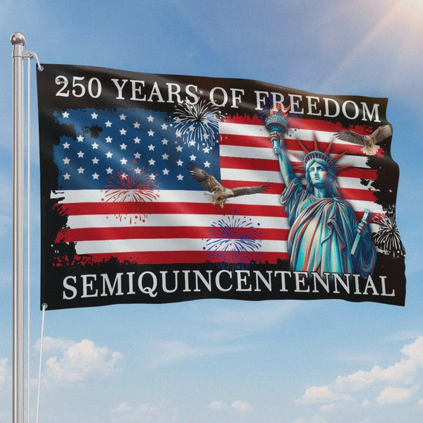 250 Years of Freedom Grommet Flag - Patriotic Semiquincentennial American Flag