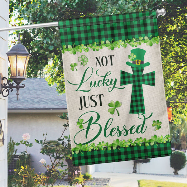 St. Patrick's Day Irish Shamrock Clover Flag Not Lucky Just Blessed MLN875F