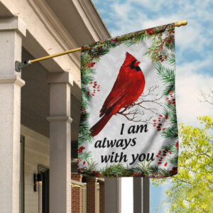 Cardinal I'm Always With You Flag