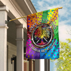 Every Little Thing Is Gonna Be Alright, Hippie  Flag