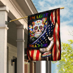 LGBT. I'm LGBT Till I Die Flag