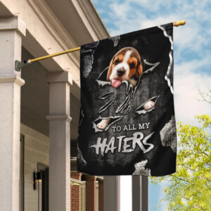 To All My Haters Beagle Flag
