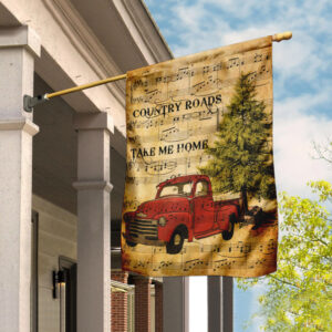 Red Truck. Country Roads Take Me Home Flag