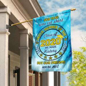 Proud Member Of The Class Of 2020 We Made History Flag