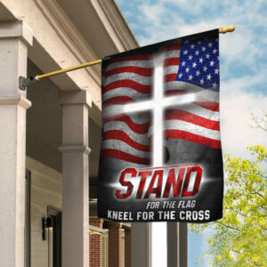 America. Stand For The Flag Kneel For The Cross Flag