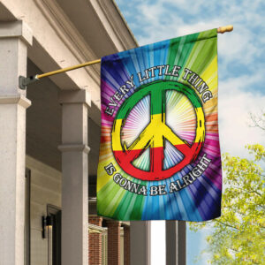 Every Little Thing Is Gonna Be Alright Hippie Flag