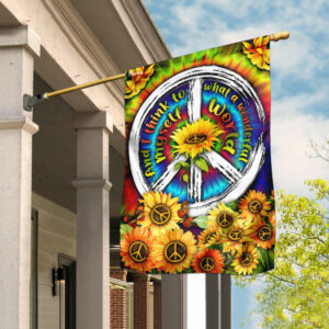 And I Think To Myself What A Wonderful World Hippie Tie Dye Sunflower Flag