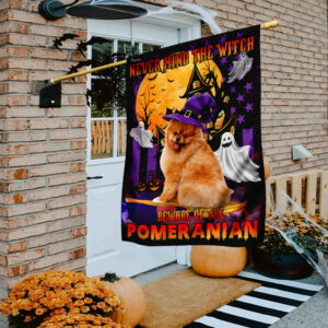 Never Mind The Witch Beware Of The Pomeranian Flag