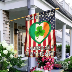 Irish In My Veins American In My Heart Flag