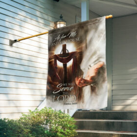 Jesus Christ As For Me And My House Flag