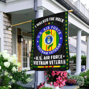I Walked The Walk U.S. Air Force Vietnam Veteran Flag QNN531Fv1