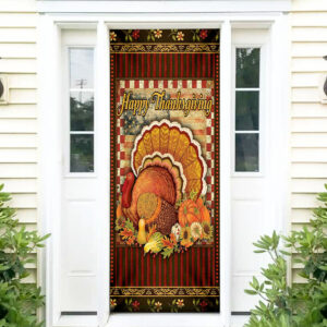 Happy Thanksgiving Door Cover FLAGWIX  ™ Happy Thanksgiving Turkey Door Cover TRN269D