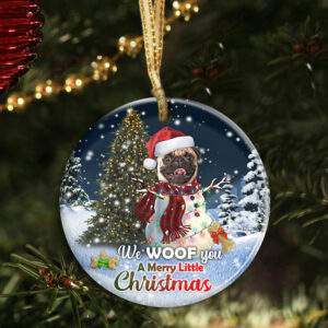 Pug Circle Ceramic Ornament We Woof You A Merry Little Christmas DBD2924Ov2