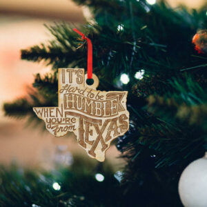 Texas Custom - Shaped Ornament Quote NTB1460O
