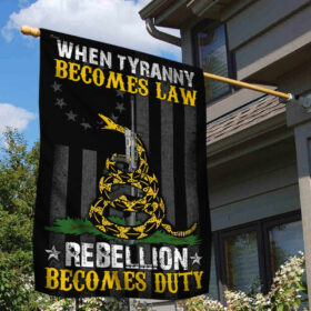 Gadsden Flag When Tyranny Becomes Law, Rebellion Becomes Duty DDH3102Fv1