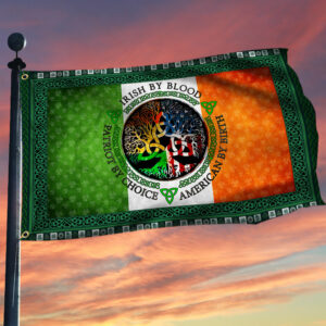 Irish Grommet Flag Irish By Blood Patriot By Choice ANL358GF