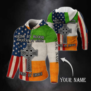 Personalized Irish By Blood American By Birth Patriot By Choice Zip Hoodie MLH1115ZHCT