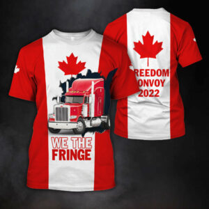 We The Fringe 3D T-shirt, Freedom Convoy 2022, Canadian Trucker, Truckers For Freedom, Mandate Freedom, Fringe Minority QNN704TSv1