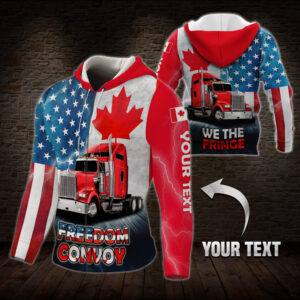Personalized Freedom Convoy 2022. We The Fringe. Truckers For Freedom American Canadian 3D Zip Hoodie THN3747ZHCT